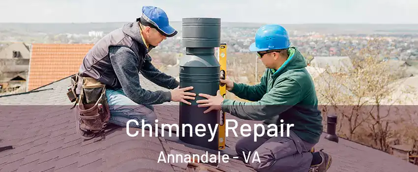  Chimney Repair Annandale - VA