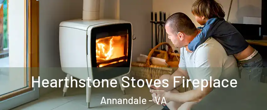  Hearthstone Stoves Fireplace Annandale - VA
